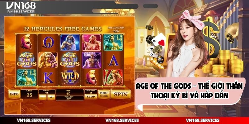 Age Of The Gods - Thế Giới Thần Thoại Kỳ Bí Và Hấp Dẫn